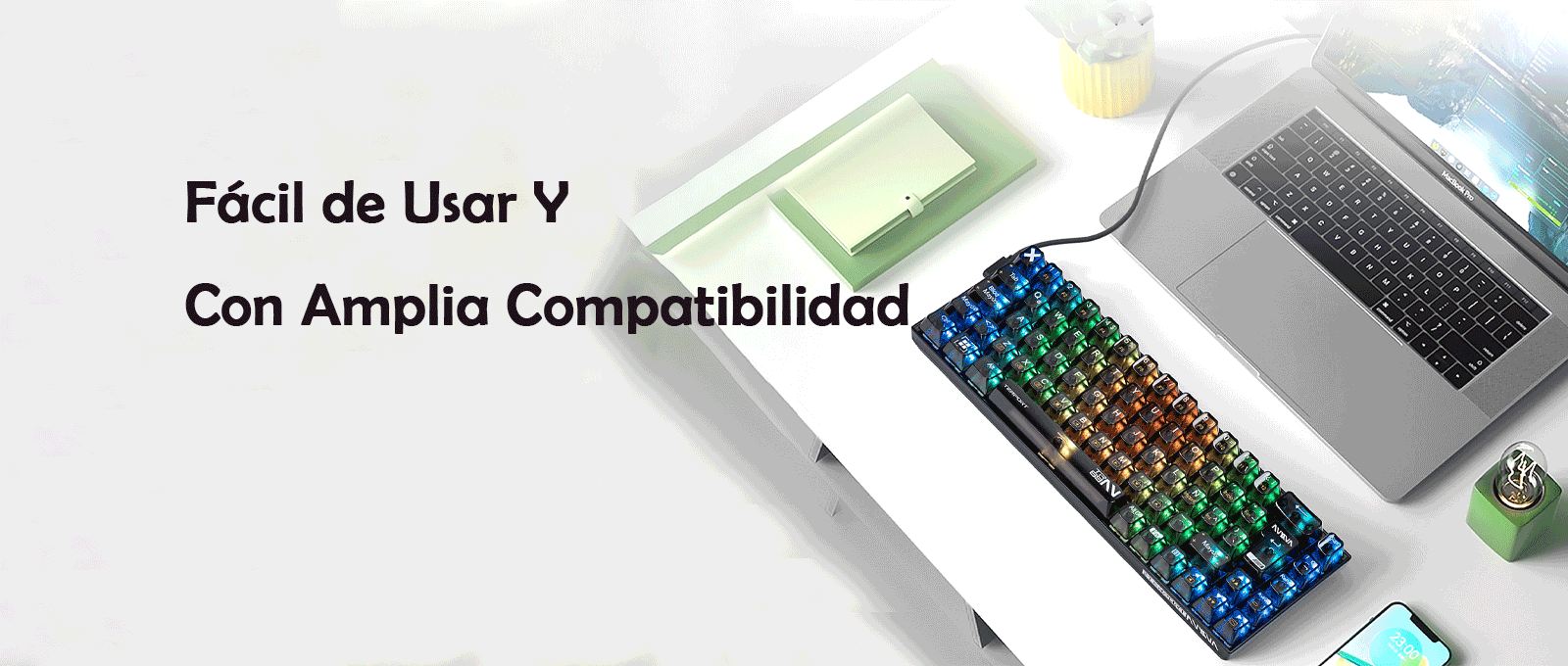 Fácil uso y compatibilidad